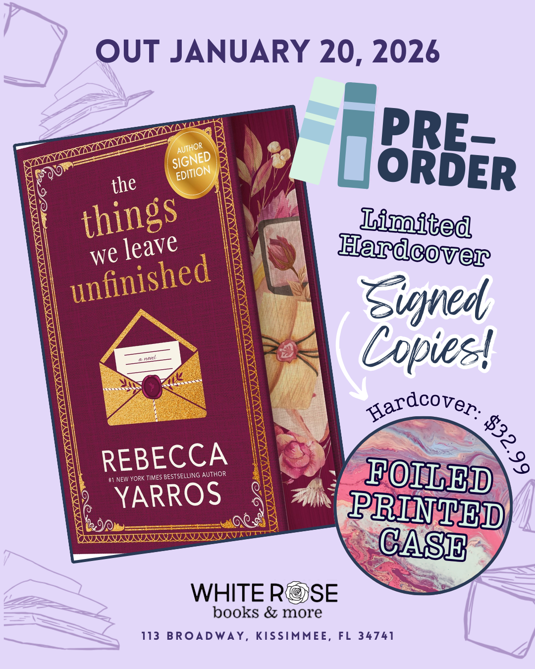 PREORDER : The Things We Leave Unfinished (SIGNED) by Rebecca Yarros