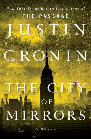 The City of Mirrors; The Passage #3