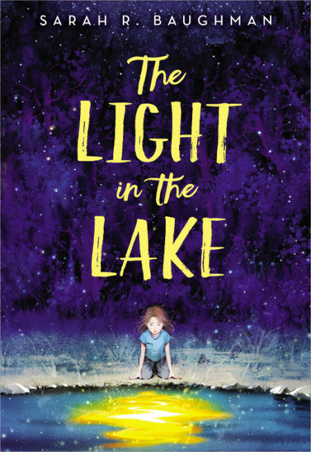 The Light in the Lake by Sarah R. Baughman