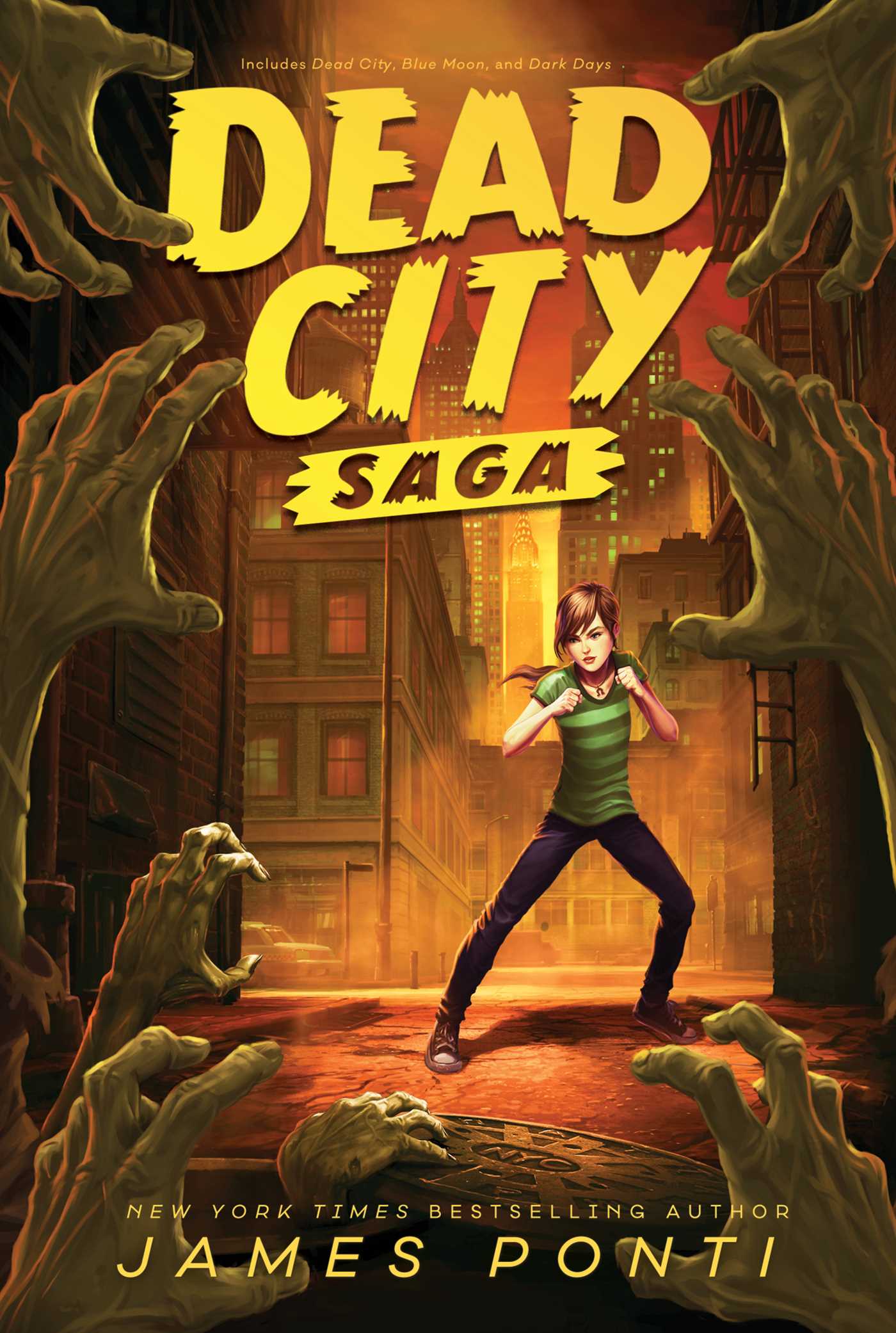 Dead City Saga: Dead City; Blue Moon; Dark Days Dead City #1-3