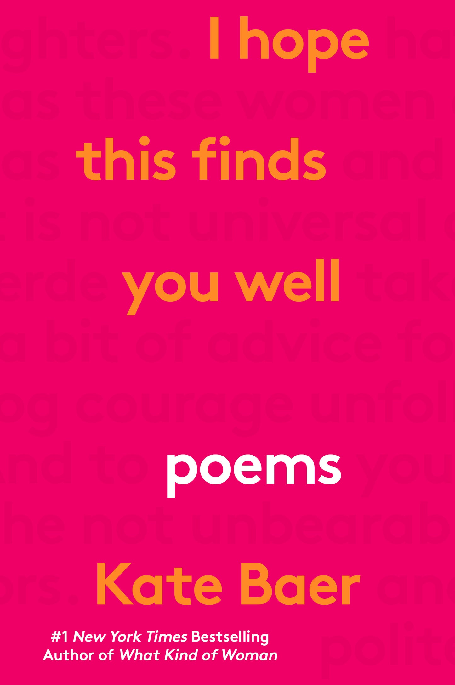 I Hope This Finds You Well: Poems by Kate Baer