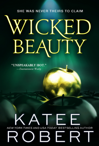 Wicked Beauty by Katee Robert (Book Three in Dark Olympus)