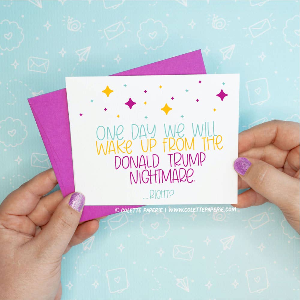 Colette Paperie - Donald Trump Nightmare Funny Greeting Card
