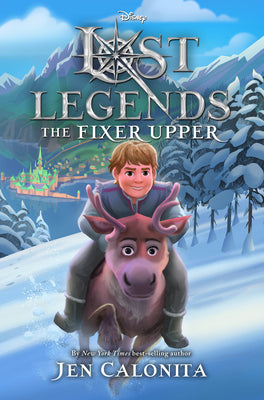 The Fixer Upper by Jen Calonita (Lost Legends #3)