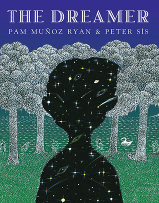 The Dreamer by Pam Muñoz Ryan