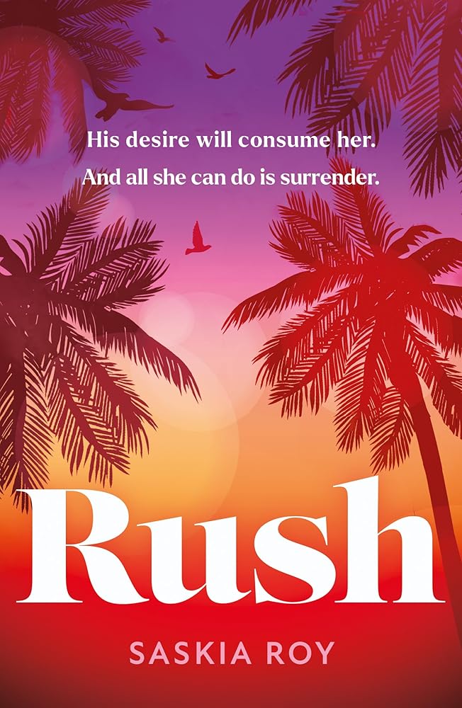 Rush: The hottest and most addictive debut Formula 1 spicy novel you won’t want to miss in 2024! cover image