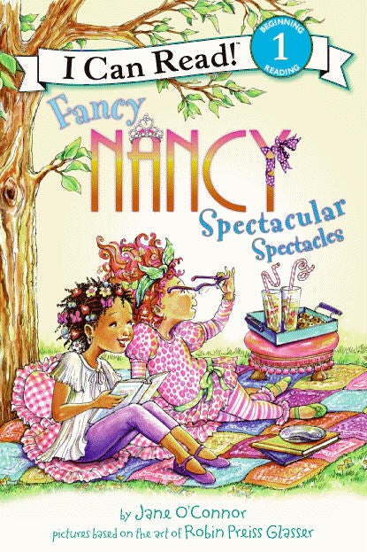 Fancy Nancy: Spectacular Spectacles by Jane O'Connor