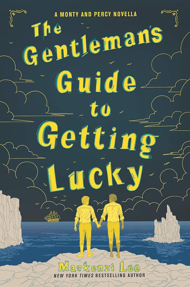 The Gentleman’s Guide to Getting Lucky (Montague Siblings Novella) cover image