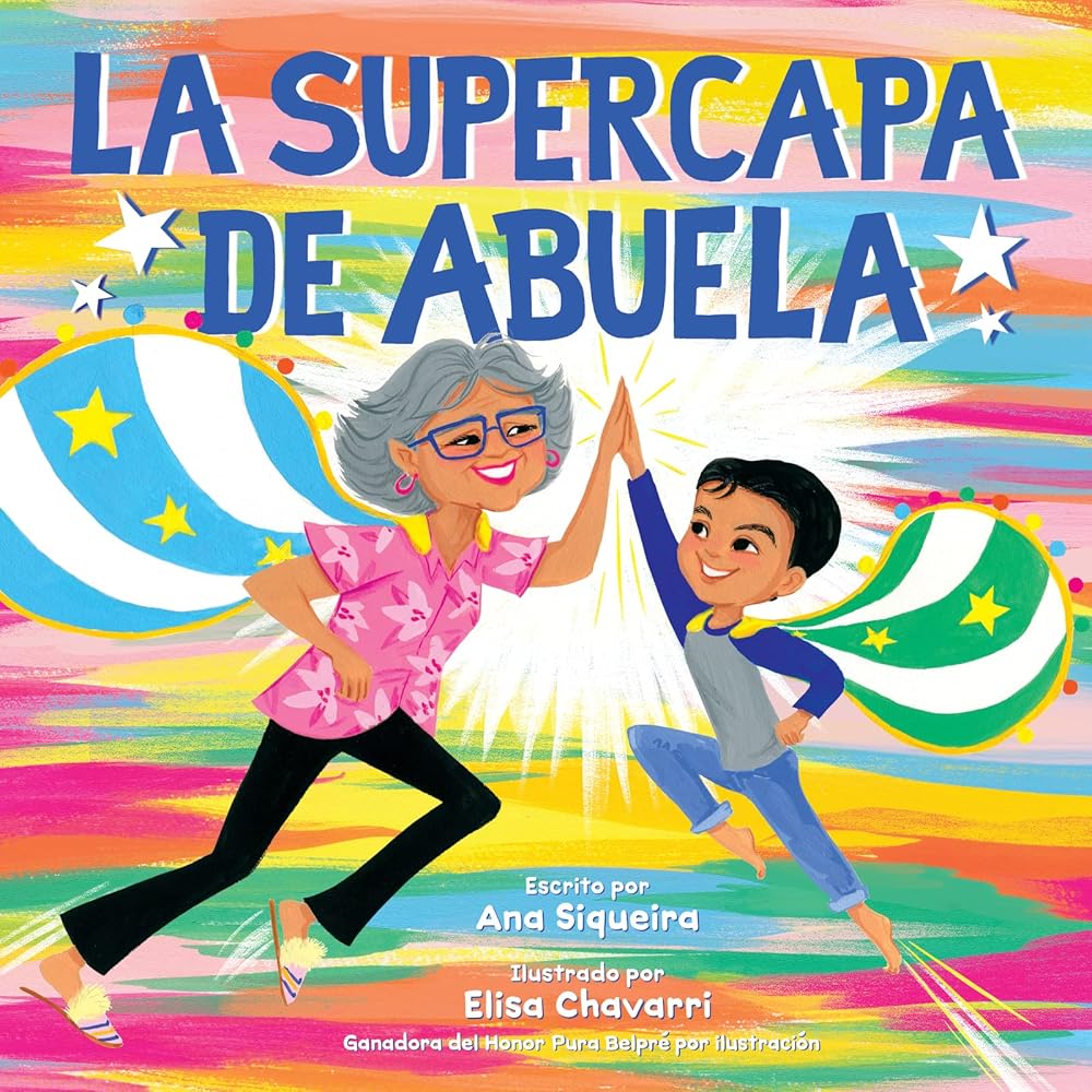 La supercapa de Abuela: Abuela's Super Capa (Spanish Edition) cover image