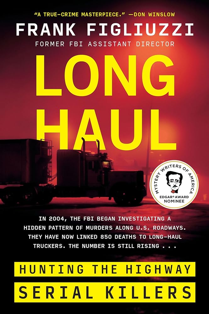 Long Haul: Hunting the Highway Serial Killers cover image