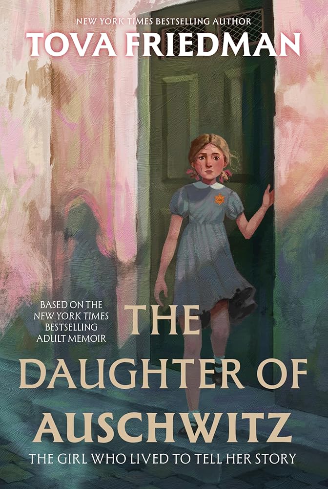The Daughter of Auschwitz: The Girl Who Lived to Tell Her Story cover image