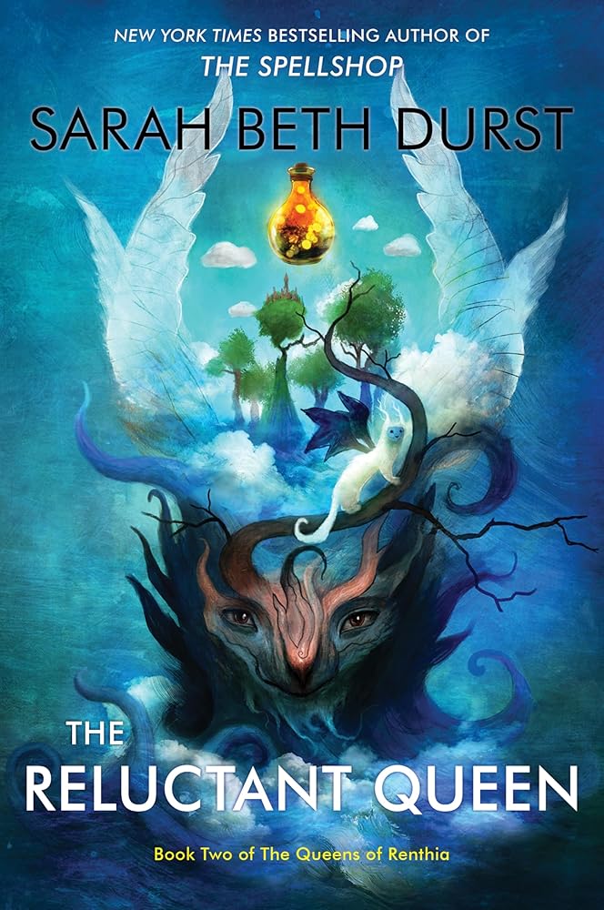 The Reluctant Queen: From the Author of The Spellshop Comes a Battle of Power, Nature, and a Mother's Struggle to Save Her Realm. Prepare to be Spellbound (Queens of Renthia, 2) cover image