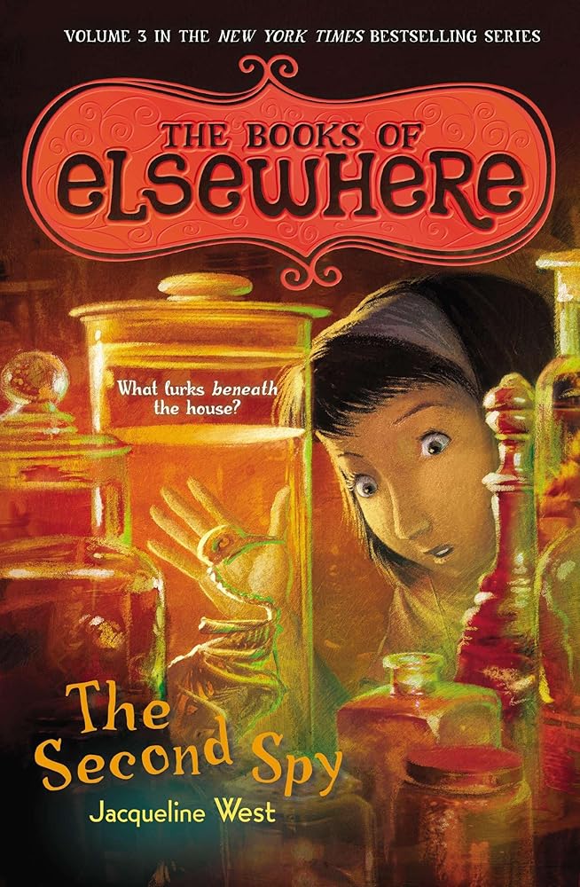 The Second Spy: The Books of Elsewhere: Volume 3 cover image