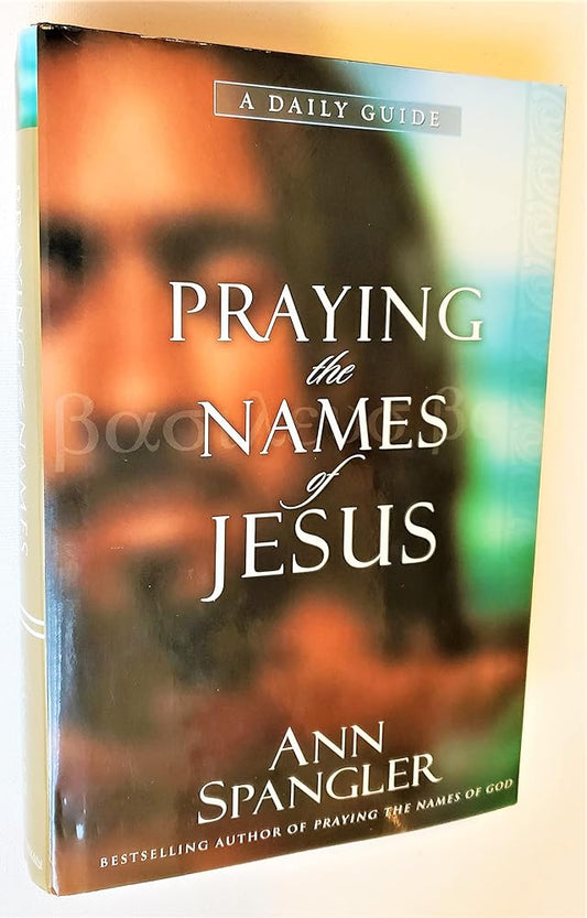 Praying the Names of Jesus: A Daily Guide cover image