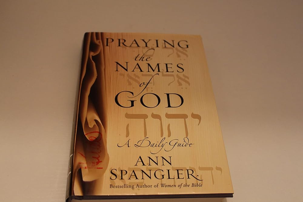 Praying the Names of God: A Daily Guide cover image