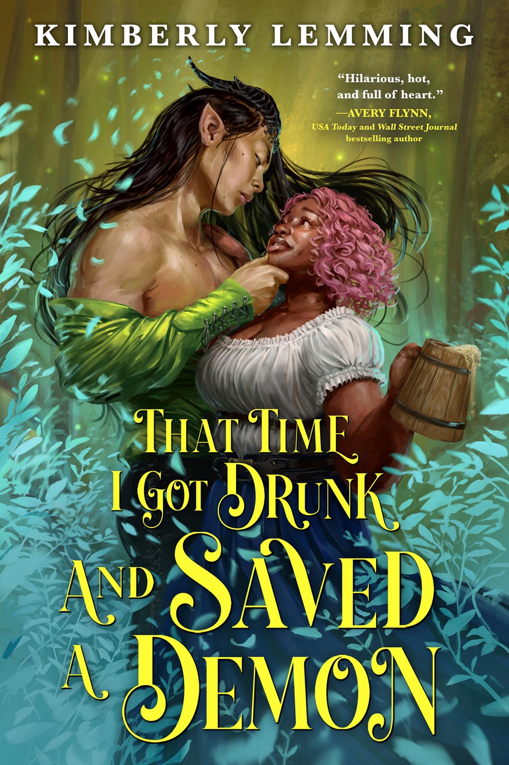 That Time I Got Drunk and Saved a Demon by Kimberly Lemming (Mead Mishaps #1)
