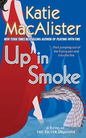 Up in Smoke (Silver Dragons, Book 2) cover image