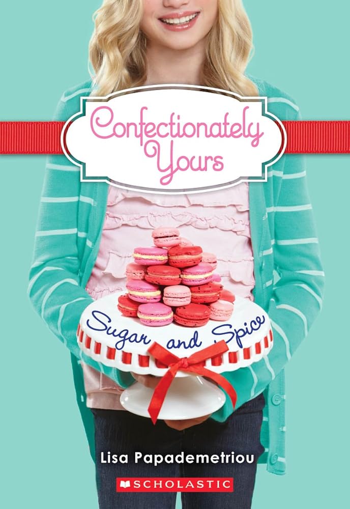 Confectionately Yours #3: Sugar and Spice cover image