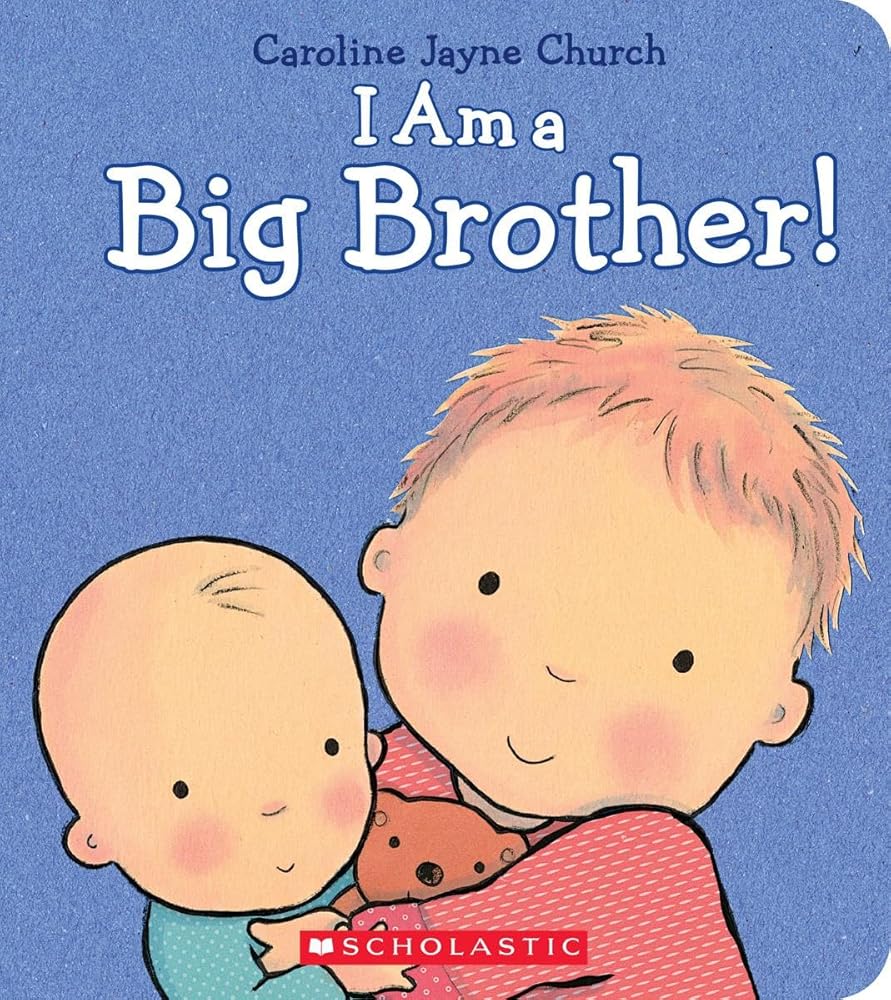 I Am a Big Brother (Caroline Jayne Church) cover image