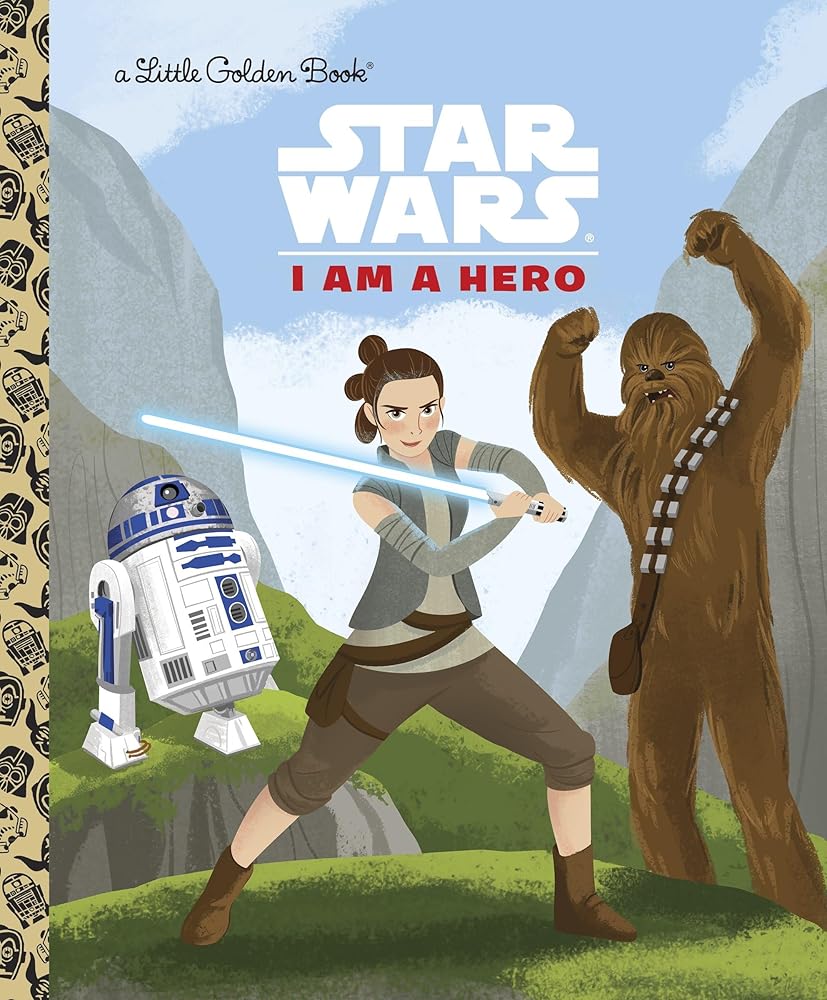 I Am a Hero (Star Wars) (Little Golden Book) cover image
