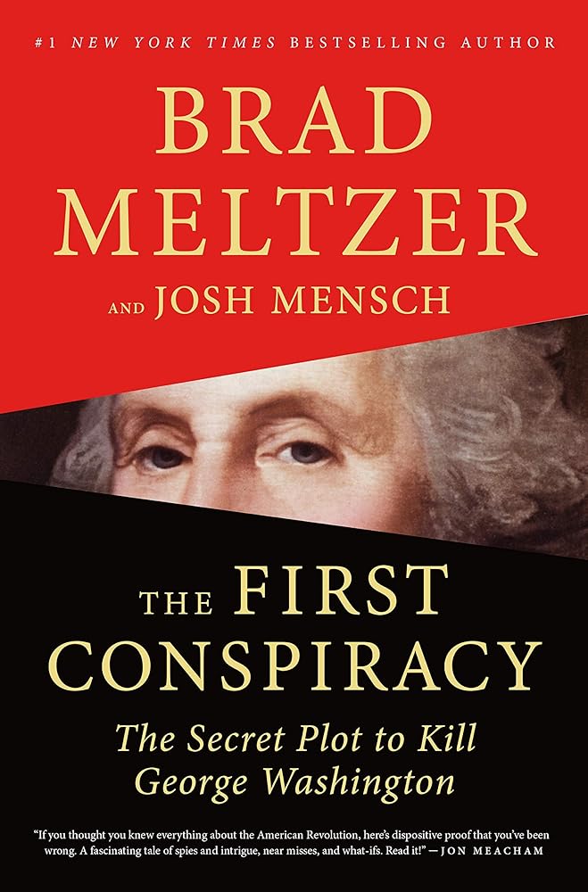The First Conspiracy: The Secret Plot to Kill George Washington cover image