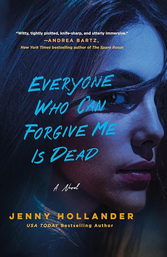 Everyone Who Can Forgive Me Is Dead cover image