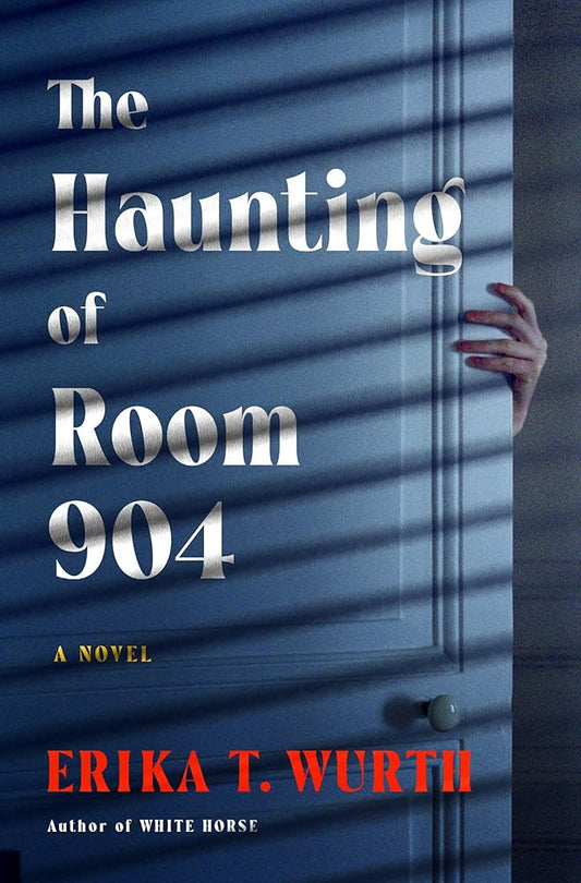 The Haunting of Room 904: A Novel cover image