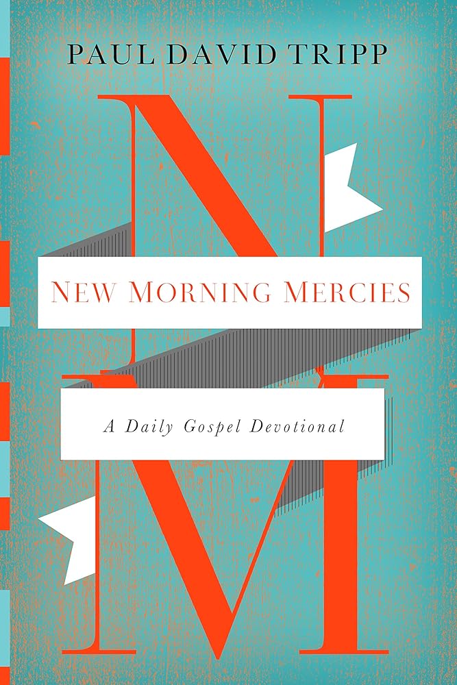 New Morning Mercies: A Daily Gospel Devotional cover image