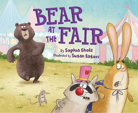 Bear at the Fair by Sophia Gholz (Pre-Order Releases August 1, 2024)