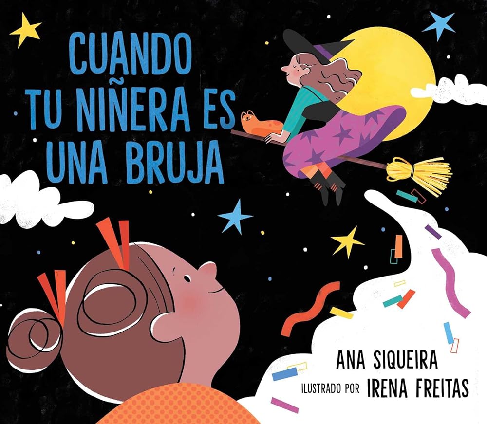 Cuando tu niñera es una bruja (If Your Babysitter Is a Bruja) (Spanish Edition) cover image