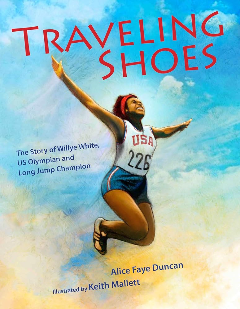 Traveling Shoes: The Story of Willye White, US Olympian and Long Jump Champion cover image