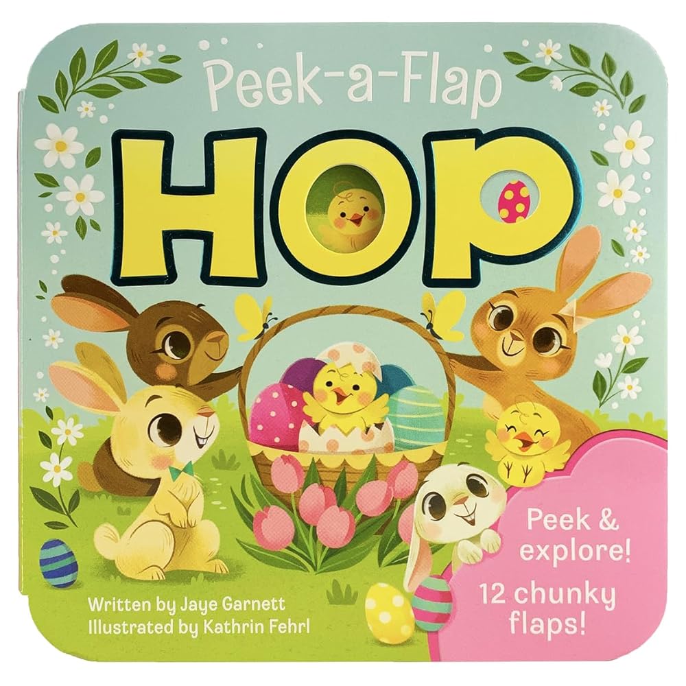 Peek-a-Flap Hop - Children's Lift-a-Flap Board Book Gift for Easter Basket Stuffers, Ages 2-5 cover image