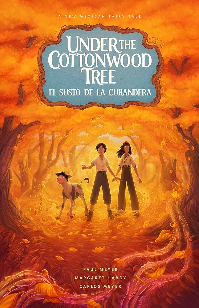 Under the Cottonwood Tree: el susto de la curandera cover image