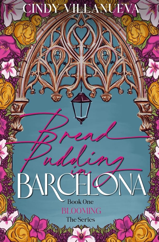 Bread Pudding in Barcelona (Blooming) cover image