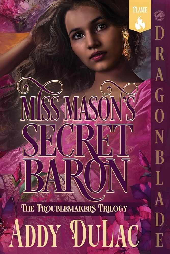Miss Mason's Secret Baron: A Victorian Historical Romance (The Troublemakers Trilogy) cover image