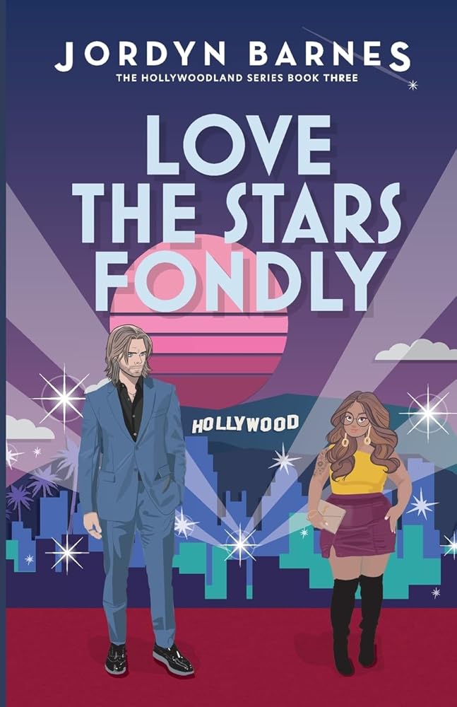 Love The Stars Fondly (The Hollywoodland Series) cover image