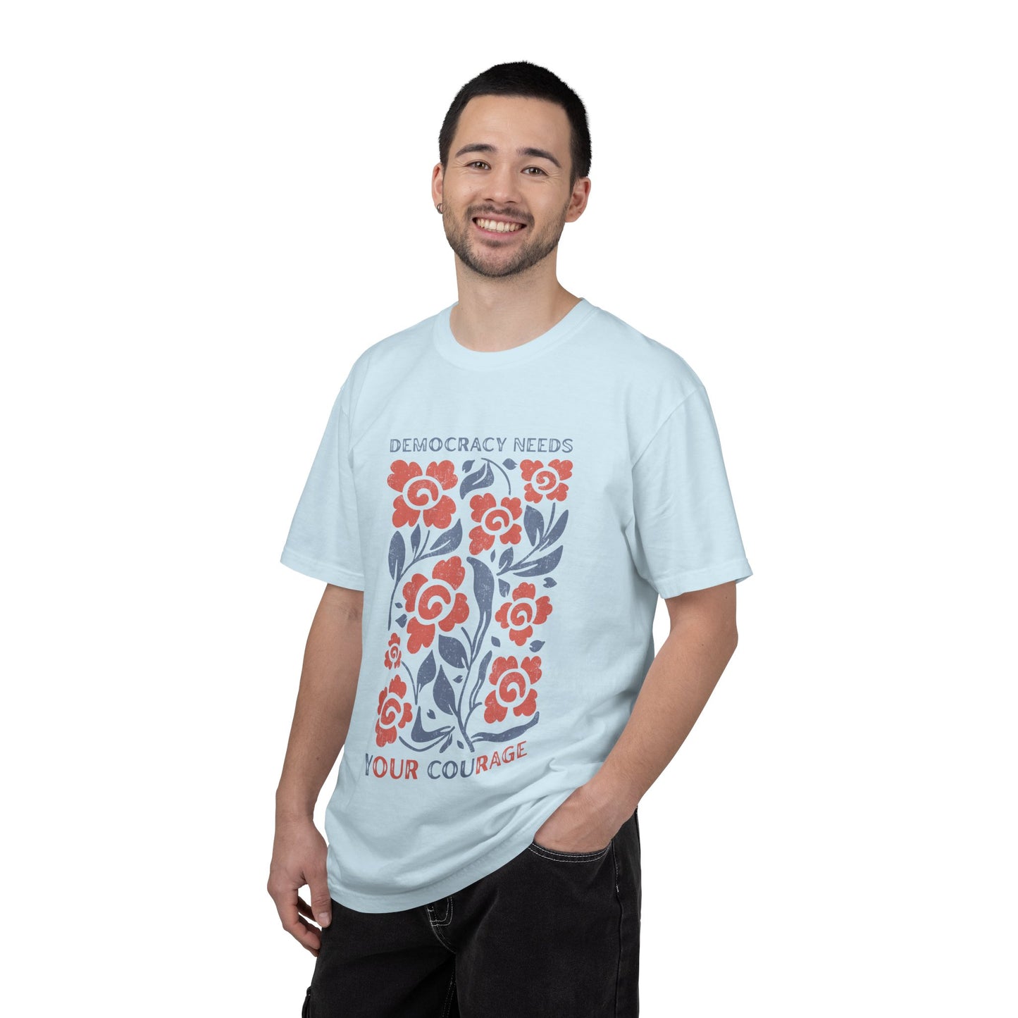 Democracy Needs Your Courage Floral T-Shirt