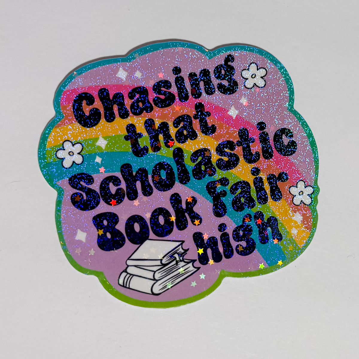 Chasing that Scholastic Book Fair High Sparkle Waterproof, Weatherproof Sticker