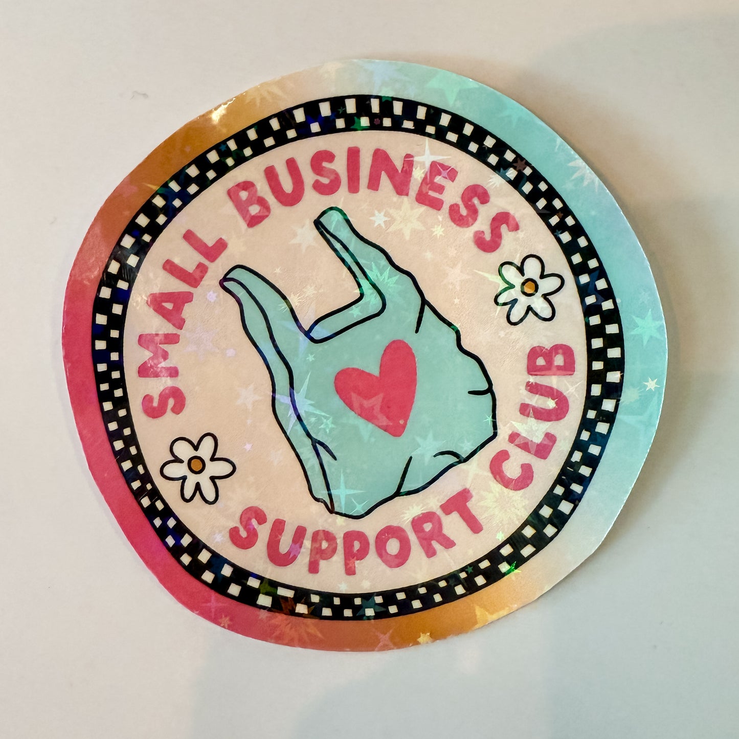 Small Business Support Club - Holographic Sticker