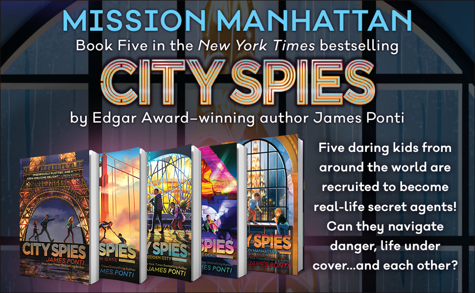 City Spies: Mission Manhattan by James Ponti