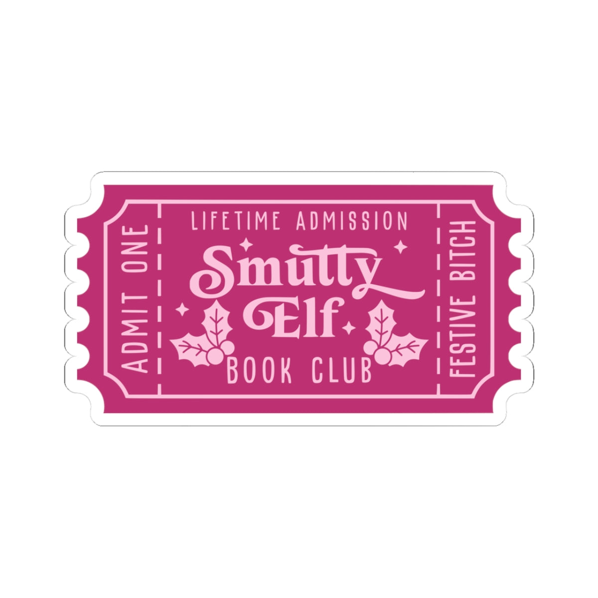Smutty Elf Book Club Ticket Kiss-Cut Stickers (AVAILABLE ONLINE ONLY)