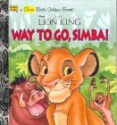 Way To Go Simba (Little Golden Book) by Ann Braybrooks