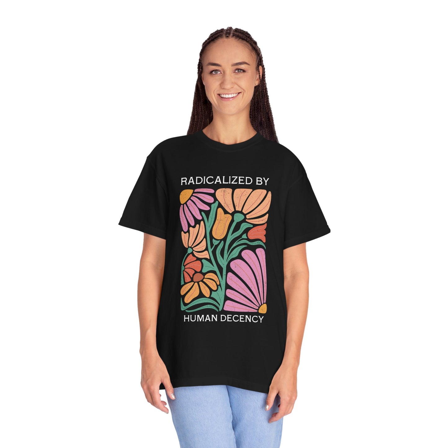 Radicalized by Human Decency Floral T-Shirt