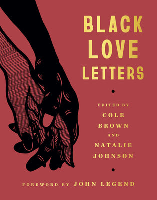 Black Love Letters by Cole Brown &  Natalie Johnson