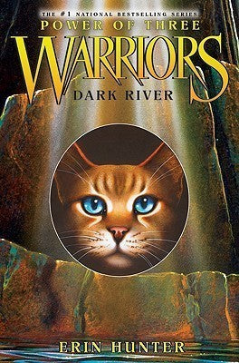 Dark River  by Erin Hunter (Warriors: Power of Three #2)
