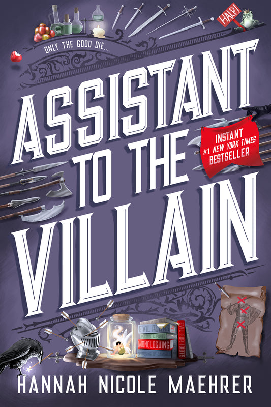 Assistant to the Villain (Assistant to the Villain #1)  by Hannah Nicole Maehrer