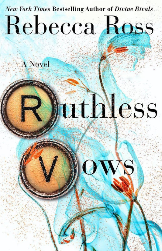 Ruthless Vows (Letters of Enchantment #2)  by Rebecca Ross