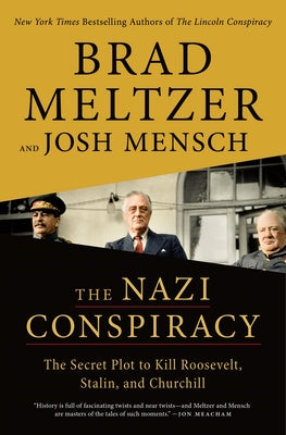 Nazi Conspiracy by  Brad Meltzer &  Josh Mensch