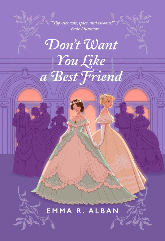 Don't Want You Like a Best Friend  (Mischief & Matchmaking #1) by Emma R. Alban