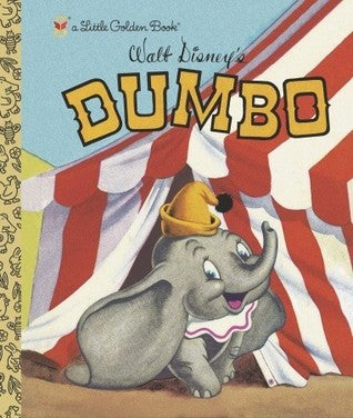 Walt Disney's Dumbo (Little Golden Book) by Walt Disney Studio